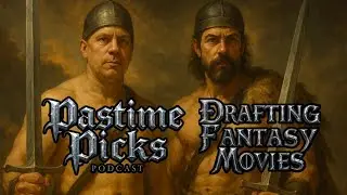 Pastime Picks Podcast Ep #95: Drafting Fantasy Movies & Sports Memorabilia Chat 📱