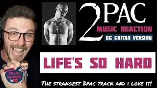 2pac - Life' s so hard *OG Version* (UK Reaction) | THE STRANGEST 2PAC TRACK EVER AND I LOVE IT!