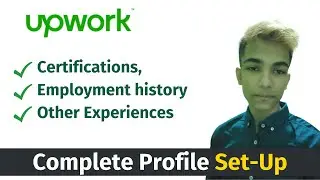 Add Certifications, Employment history And Other Experiences On Upwork Profile 2022 | Web With White