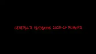 Generals Handbook 2023-24  Rumors - Leak or Real?