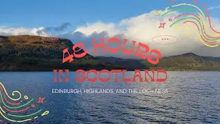 48 Hours in Scotland | IISMA Vlog #2