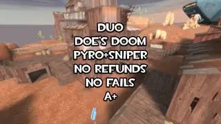 Doe's Doom int Pyro+Sniper duo NR NF A+