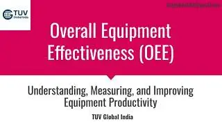 OEE (Overall Equipment Effectiveness) Training || Free Certificate || TUV Global India