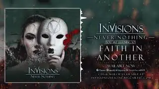 InVisions - Faith In Another (Official Audio Stream)
