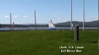 Campbellton Pt.3: Eel River Bar