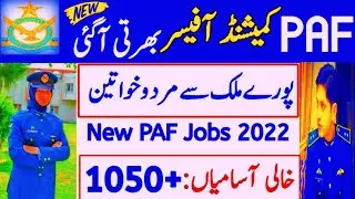 Pakistan Airforce Latest Jobs 2022 || Airforce Jobs In Pakistan