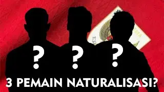 EMANG IYA ADA 3 PEMAIN NATURALISASI? SIAPA AJA? @bolabungbinder