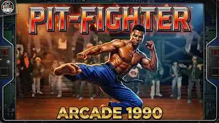 Pit-Fighter (Arcade 1990) - Gameplay with Ty (HD60ᶠᵖˢ) [Playthrough/LongPlay]