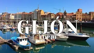Top 10 Must-Visit Places in Gij&oacute;n: Hidden Gems In Gij&oacute;n Travel Guide