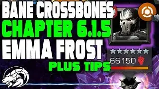 Bane Crossbones Chapter 6.1.5 Takedown Using Emma Frost | Tips | Marvel Contest Of Champions