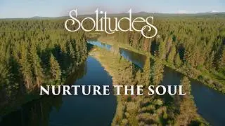 Dan Gibson’s Solitudes - Resurfacing | Nurture the Soul