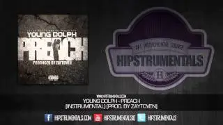 Young Dolph - Preach [Instrumental] (Prod. By Zaytoven) + DOWNLOAD LINK