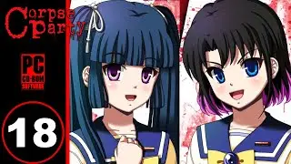 CORPSE PARTY 2021 HD Gameplay Walkthrough Part 18 - EXTRA CHAPTER 16 : 