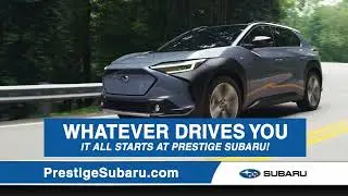 Prestige Subaru | Whatever Drives You