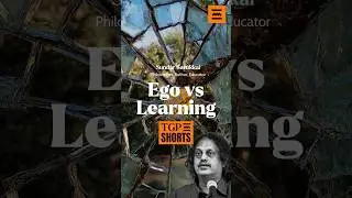 🎙️ Sundar Sarukkai on Ego and the Death of Learning.