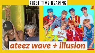 ATEEZ WAVE + ILLUSION MV REACTION (first time hearing)