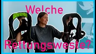 Rettungswesten im Test | Ausstattung für Langfahrt | annaundmalin segeln #22