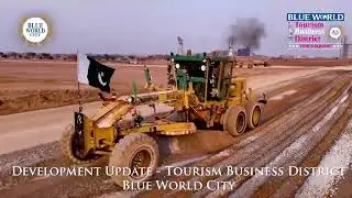 Blue World City 2026 Construction Progress Report