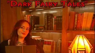 The Eldritch Hour- Dark Fairytales