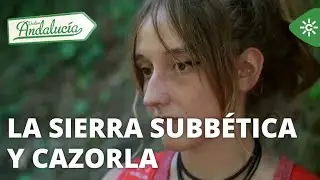 Destino Andalucía | Sierras Subbéticas cordobesas y Ruta por Cazorla
