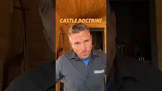 Castle Doctrine: Defend your home with no duty to retreat if faced with an imminent threat
