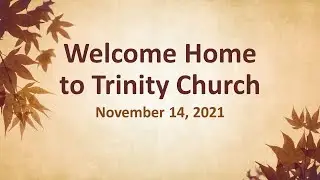 Trinity United Methodist Church - Sunday Service - November 14, 2021