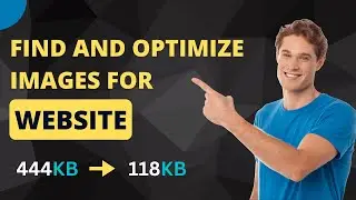 How to Optimize Images for Web Without Losing Quality | Faster Loading Website Images