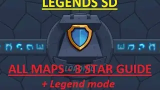 Legends TD - World 2 / Level 6 // Guide to All Maps - 3 Stars + Legendary Mode