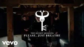 Written By Wolves - PLEASE, JUST BREATHE (The Secret Sessions)