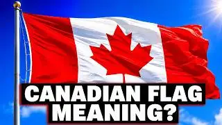 What is the meaning of the Canadian Flag?