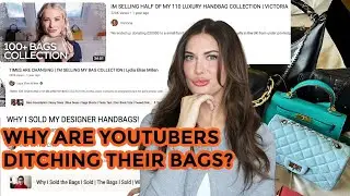 Luxury YouTubers SHOCKINGLY Downsizing Their Handbag Collections?! 🤯 Find Out Why!