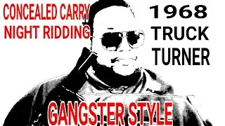 Concealed Carry:  Night Rider, gangster lean, being followed at night, shooting recommendation.