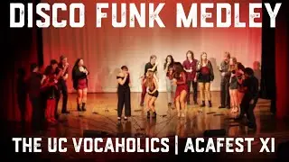 DISCO FUNK MEDLEY A Cappella | The UC Vocaholics