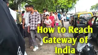 How to Reach Gateway of India from Colaba Causeway 🚶 | Walking Tour with Giri the Walker