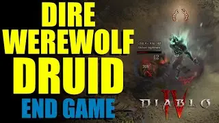Dire Werewolf Druid the GRIND continued  | Diablo 4