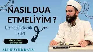 DUA NEDİR VE NASIL OLMALIDIR | dua etmenin &ouml;nemi !