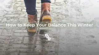 How to Keep Your Balance This Winter