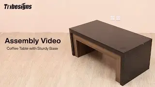 SL0073 - Installation Guide - Tribesigns Stunning Design Coffee Table! ✨