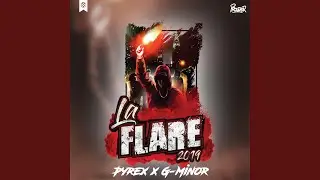 La Flare 2019 - Hjemmebrent (feat. G-Minor)