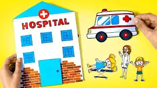 Comment faire le plus cool h&ocirc;pital en papier et jouer &agrave; faire semblant d'&ecirc;tre docteur avec Sam. ✨🏥