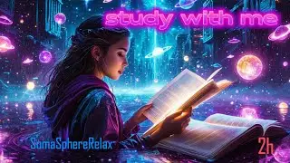 2-Hour Study With Me (Cyberpunk) &mdash; Lo-Fi & Ambient Synthwave for Deep Focus