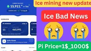 Ice Mining App New update today | Ice coin scam 😭| ice  price