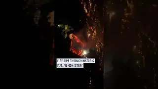 Fire rips through historic Italian monastery