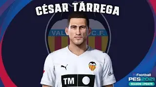 C&eacute;sar T&aacute;rrega🇪🇸 (Valencia CF) How to create in Pes 2021