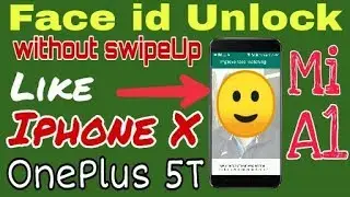 😲Face Id Unlock Like Iphone X, OnePlus 5T | Tech Guru INDIA 🇮🇳