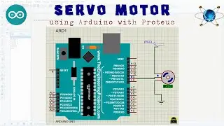 Servo Motor Interface using Arduino in Proteus | Servo Motor | Arduino | Proteus