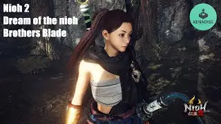 NIOH2_Dream of the nioh_Stone+6_The brothers blade
