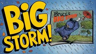 Bruce&rsquo;s Big Storm 🌪️ | Kids Read Aloud | Bedtime Story