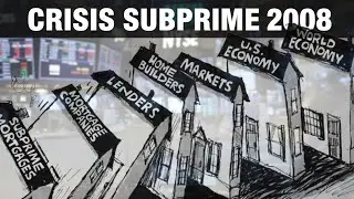 📽️ LA CRISIS SUBPRIME🔴 La gran crisis financiera del a&ntilde;o 2008  🇺🇸