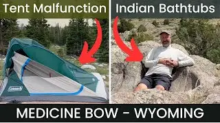 Medicine Bow National Forest | Wyoming | Snowy Range, Indian Bathtubs, Sierra Madre | Hike & Camping